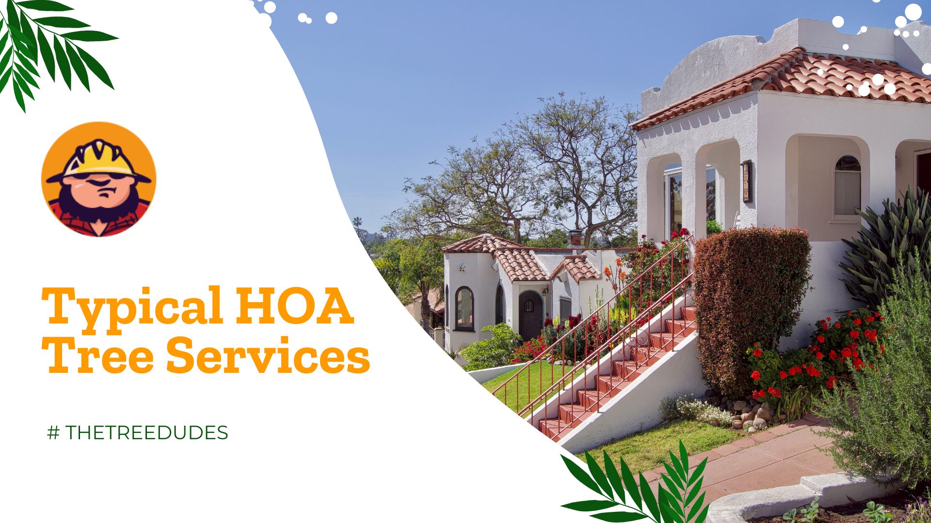 Typical HOA Tree Services